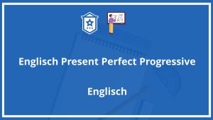 Englisch Übungen Present Perfect Progressive PDF