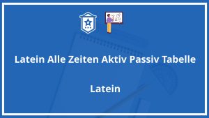 Latein Alle Zeiten Aktiv Passiv Tabelle PDF